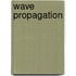 Wave Propagation