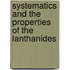 Systematics and the Properties of the Lanthanides