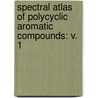 Spectral Atlas of Polycyclic Aromatic Compounds: v. 1 door Karcher, W.