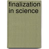 Finalization in Science door Schafer, Wolf