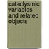 Cataclysmic Variables and Related Objects