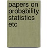 Papers on probability statistics etc by Jaynes