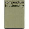 Compendium in astronomy door Onbekend