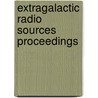 Extragalactic radio sources proceedings door Onbekend