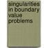 Singularities in Boundary Value Problems