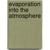 Evaporation into the Atmosphere door Brutsaert, W.