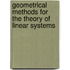 Geometrical Methods for the Theory of Linear Systems