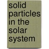 Solid particles in the solar system door Halliday