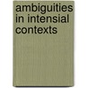 Ambiguities in intensial contexts door Onbekend