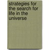 Strategies for the Search for Life in the Universe door Papagiannis, M.D.