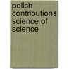 Polish contributions science of science door Onbekend