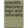 Scientific discovery logic and rationality door Onbekend