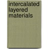 Intercalated Layered Materials door Levy, F.A.