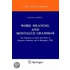 Word Meaning and Montague Grammar