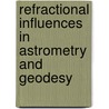 Refractional Influences in Astrometry and Geodesy by Tengstrom, Erik