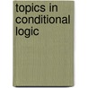 Topics in Conditional Logic door Nute, Donald