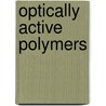 Optically Active Polymers by Selegny, Eric