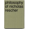 Philosophy of Nicholas Rescher door Sosa, Ernest