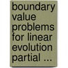Boundary Value Problems for Linear Evolution Partial ... door Garnir, H.G.