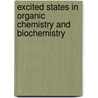 Excited States in Organic Chemistry and Biochemistry door Pullman, Bernard