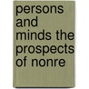 Persons and Minds the Prospects of Nonre by Margolis, Joseph,