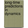 Long-time Predictions in Dynamics door Szebehely, V.