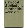 Statistical Distributions in Scientific Work: v. 1 door Patil, Ganapati P.