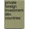 Private foreign investment dev. countries door Bos