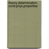 Theory determination contr.phys.properties by Unknown