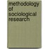 Methodology of sociological research
