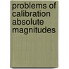 Problems of calibration absolute magnitudes by Unknown