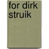 For dirk struik
