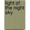 Light of the night sky door Roach