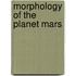 Morphology of the planet mars