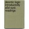 Deontic logic introducto9y a5d syst. readings by Unknown