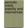 Periodic orbits stability and resonances door Onbekend