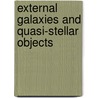 External Galaxies and Quasi-stellar Objects door Evans, D. E