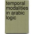 Temporal modalities in arabic logic