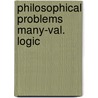 Philosophical problems many-val. logic door Zinovev