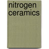 Nitrogen ceramics by Unknown