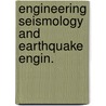 Engineering seismology and earthquake engin. door Onbekend