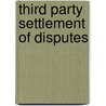 Third party settlement of disputes door Randolph