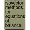 Isovector Methods for Equations of Balance by Edelen, D.G.