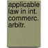 Applicable law in int. commerc. arbitr.