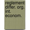 Reglement differ. org. int. econom. door Malinveri