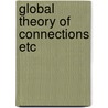 Global theory of connections etc door Lichnerowicz