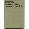 Dictionary int.economics germ.russ.eng.fr.sp. door Onbekend
