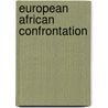 European african confrontation door Alexandrowicz