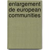 Enlargement de european communities door Puissochet