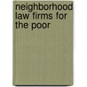Neighborhood law firms for the poor door Garth